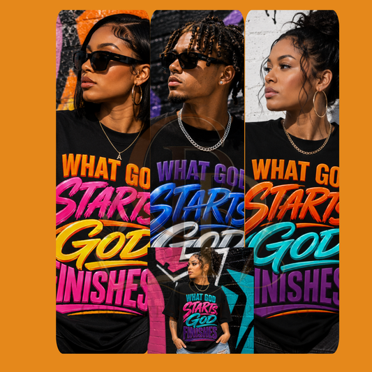 What God Starts PNG (Digital Download) What God Starts PNG (Digital Download)