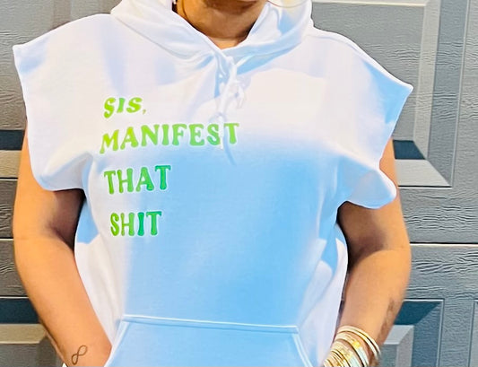 Sis, Manifest That Shit Sweatshirt (Unisex) Sis, Manifest That Shit Sweatshirt (Unisex)