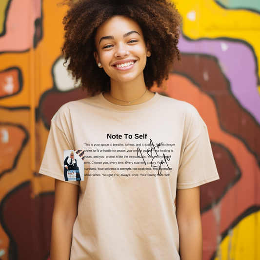 Note to Self Tee ( I AM SAFE WITH ME)