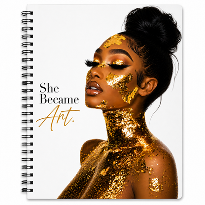 She Became Art Notebook Notebook